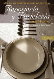 REPOSTERIA Y PASTELERIA | 9788467022704 | MAESTRE LASARTE, ISABEL | Galatea Llibres | Llibreria online de Reus, Tarragona | Comprar llibres en català i castellà online