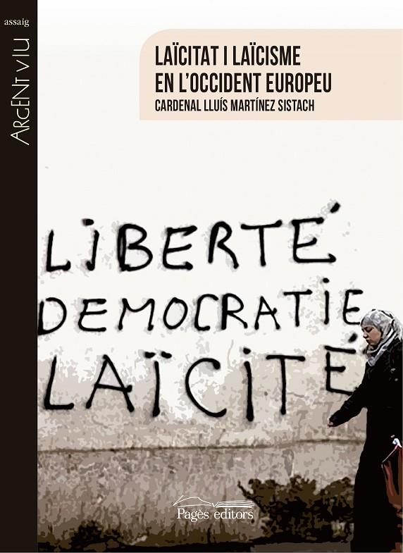 LAÏCITAT I LAÏCISME EN L'OCCIDENT EUROPEU | 9788499759999 | MARTÍNEZ SISTACH, CARDENAL LLUÍS | Galatea Llibres | Llibreria online de Reus, Tarragona | Comprar llibres en català i castellà online