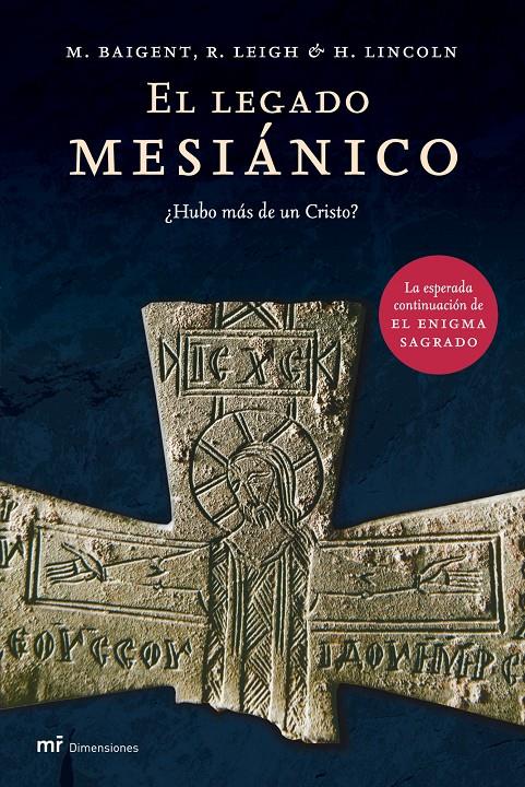 LEGADO MESIANICO, EL | 9788427030749 | BAIGENT, MICHAEL ; LEIGH, RICHARD | Galatea Llibres | Llibreria online de Reus, Tarragona | Comprar llibres en català i castellà online