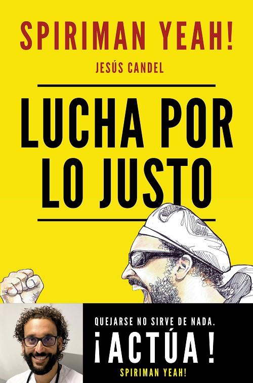 LUCHA POR LO JUSTO | 9788427047853 | SPIRIMAN YEAH! (JESÚS CANDEL) | Galatea Llibres | Llibreria online de Reus, Tarragona | Comprar llibres en català i castellà online