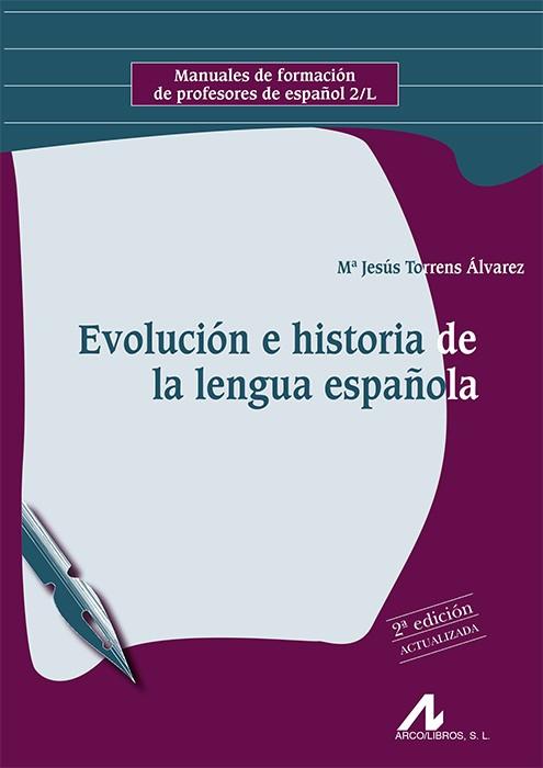 EVOLUCION E HISTORIA DE LA LENGUA ESPAÑOLA | 9788476357125 | TORRENS, Mº JESUS | Galatea Llibres | Llibreria online de Reus, Tarragona | Comprar llibres en català i castellà online