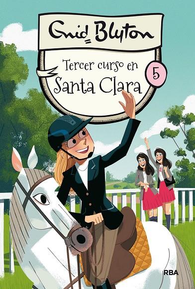 TERCER CURSO EN SANRA CLARA 5 | 9788427211551 | BLYTON ENID | Galatea Llibres | Llibreria online de Reus, Tarragona | Comprar llibres en català i castellà online