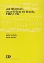 ELECCIONES AUTONOMICAS EN ESPAÑA, 1980-1997, LAS | 9788474762686 | ALCANTARA, MANUEL (ALCANTARA SAEZ) | Galatea Llibres | Librería online de Reus, Tarragona | Comprar libros en catalán y castellano online