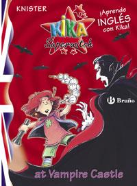 KIKA SUPERWITCH AT VAMPIRE CASTLE | 9788421697122 | KNISTER | Galatea Llibres | Llibreria online de Reus, Tarragona | Comprar llibres en català i castellà online