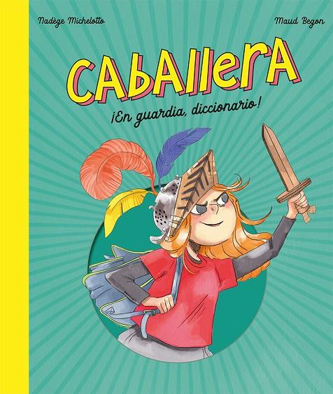 CABALLERA | 9788491455738 | MICHELOTTO, NADÈGE | Galatea Llibres | Llibreria online de Reus, Tarragona | Comprar llibres en català i castellà online