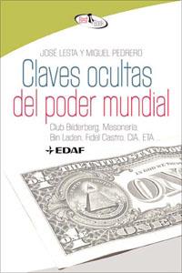 CLAVES OCULTAS DEL PODER MUNDIAL | 9788441421257 | LESTA JOSE - PEDRERO MIGUEL | Galatea Llibres | Llibreria online de Reus, Tarragona | Comprar llibres en català i castellà online