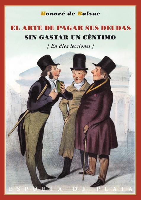 EL ARTE DE PAGAR SUS DEUDAS SIN GASTAR UN CÉNTIMO | 9788415177852 | BALZAC | Galatea Llibres | Llibreria online de Reus, Tarragona | Comprar llibres en català i castellà online