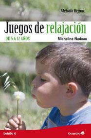 JUEGOS DE RELAJACIÓN | 9788499212524 | NADEAU, MICHELINE | Galatea Llibres | Llibreria online de Reus, Tarragona | Comprar llibres en català i castellà online