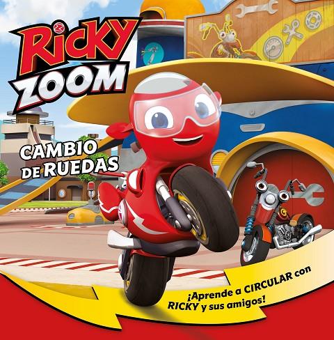 CAMBIO DE RUEDAS (UN CUENTO DE RICKY ZOOM) | 9788448855710 | Galatea Llibres | Llibreria online de Reus, Tarragona | Comprar llibres en català i castellà online