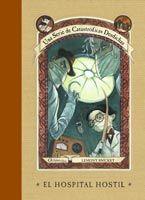 HOSPITAL HOSTIL, EL. CATASTROFICAS DESDICHAS | 9788483830222 | SNICKET, LEMONY | Galatea Llibres | Librería online de Reus, Tarragona | Comprar libros en catalán y castellano online