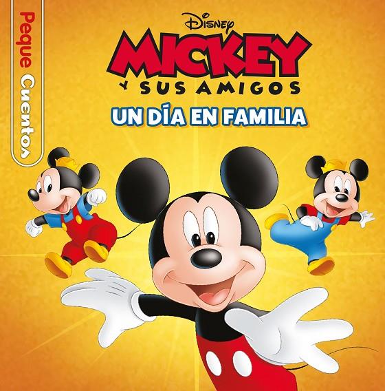 MICKEY. UN DÍA EN FAMILIA. PEQUECUENTOS | 9788419547705 | Galatea Llibres | Llibreria online de Reus, Tarragona | Comprar llibres en català i castellà online