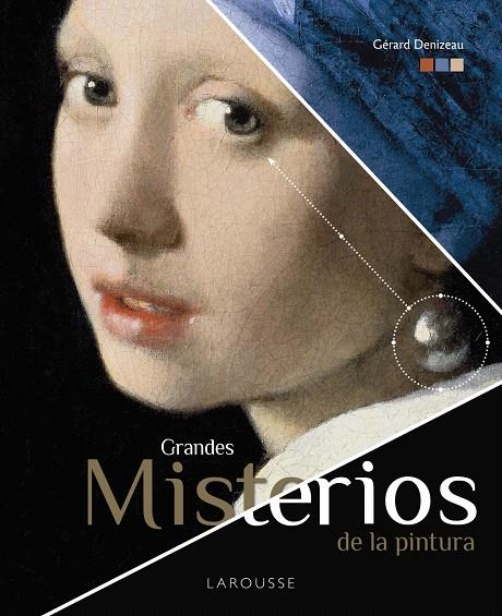 GRANDES MISTERIOS DE LA PINTURA | 9788418100437 | DENIZEAU, GÉRARD | Galatea Llibres | Llibreria online de Reus, Tarragona | Comprar llibres en català i castellà online