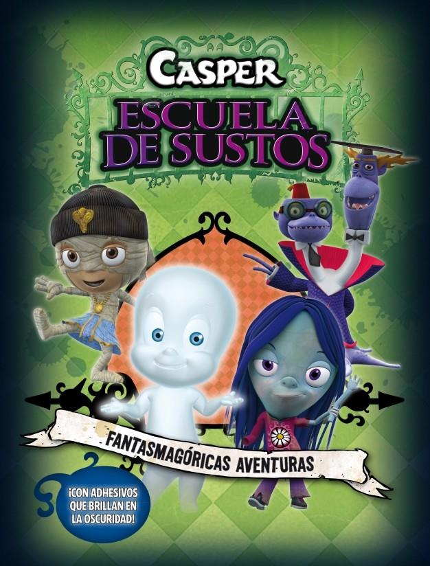 CASPER. FANTASMAGÓRICAS AVENTURAS. ESCUELA DE SUSTOS. | 9788401902734 | VARIOS AUTORES | Galatea Llibres | Llibreria online de Reus, Tarragona | Comprar llibres en català i castellà online