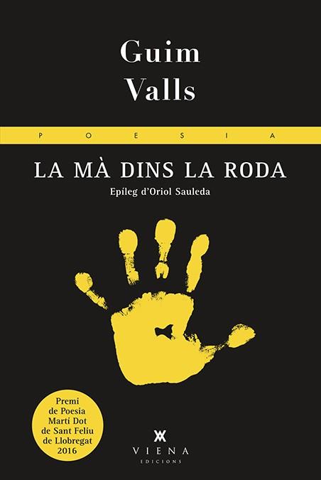 LA Mà DINS LA RODA | 9788483309650 | VALLS, GUIM | Galatea Llibres | Llibreria online de Reus, Tarragona | Comprar llibres en català i castellà online