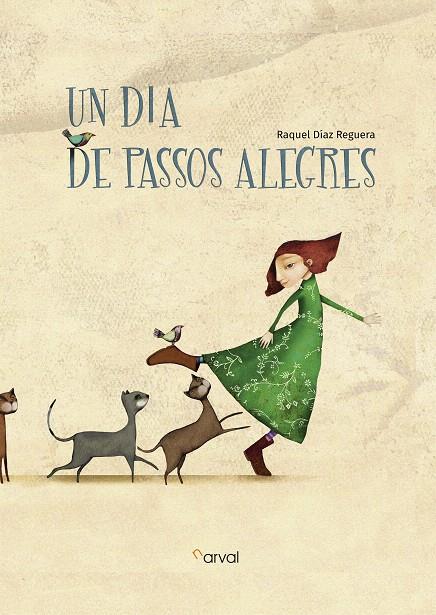 UN DIA DE PASSOS ALEGRES | 9788494775642 | DíAZ REGUERA, RAQUEL | Galatea Llibres | Llibreria online de Reus, Tarragona | Comprar llibres en català i castellà online