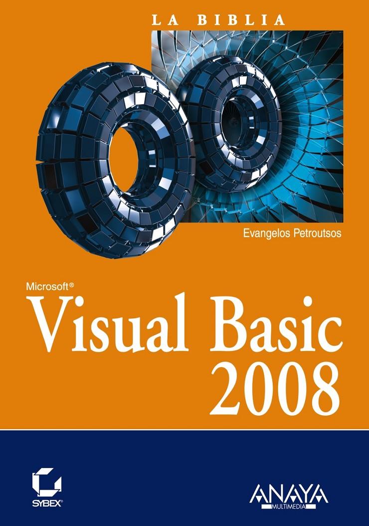 VISUAL BASIC 2008 | 9788441524736 | PETROUTSOS, EVANGELOS | Galatea Llibres | Llibreria online de Reus, Tarragona | Comprar llibres en català i castellà online