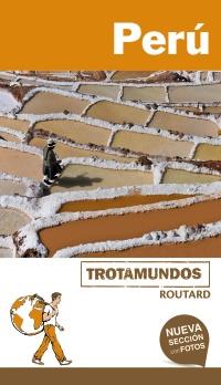 PERÚ GUIA TROTAMUNDOS 2018 | 9788415501954 | GLOAGUEN, PHILIPPE | Galatea Llibres | Llibreria online de Reus, Tarragona | Comprar llibres en català i castellà online