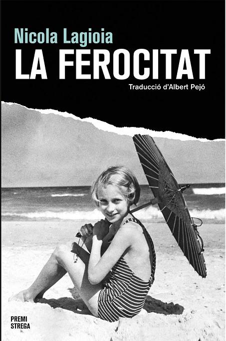 LA FEROCITAT | 9788490266946 | LAGIOIA, NICOLA | Galatea Llibres | Librería online de Reus, Tarragona | Comprar libros en catalán y castellano online