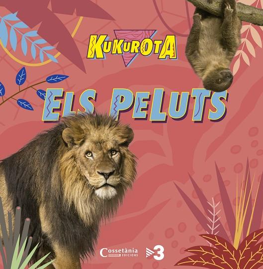 KUKUROTA. ELS PELUTS | 9788490345351 | SAÑÉ I PONS, JAUME/BROQUETAS SOLANS, CRISTINA | Galatea Llibres | Librería online de Reus, Tarragona | Comprar libros en catalán y castellano online