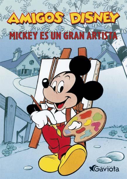 MICKEY ES UN GRAN ARTISTA | 9788439215394 | DISNEY | Galatea Llibres | Llibreria online de Reus, Tarragona | Comprar llibres en català i castellà online