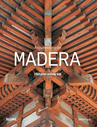 ARQUITECTURA DE MADERA | 9788498018820 | PRYCE, WILL | Galatea Llibres | Librería online de Reus, Tarragona | Comprar libros en catalán y castellano online