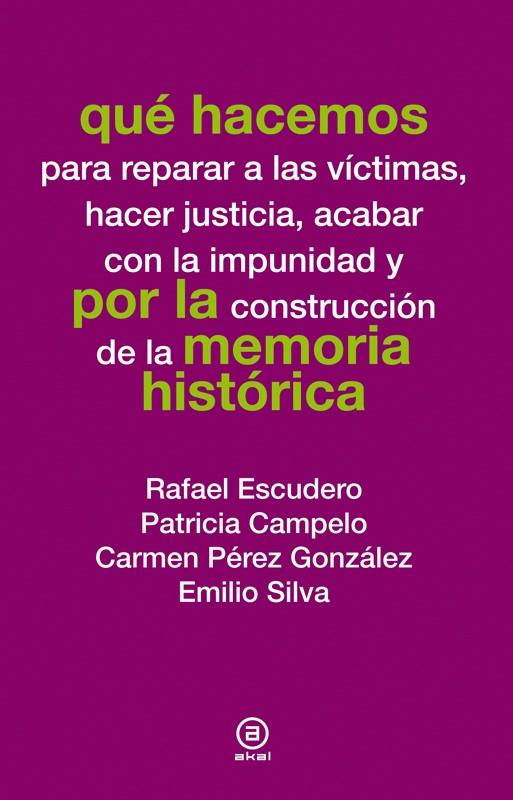 QUÉ HACEMOS POR LA MEMORIA HISTÓRICA | 9788446037804 | ESCUDERO, RAFAEL | Galatea Llibres | Llibreria online de Reus, Tarragona | Comprar llibres en català i castellà online