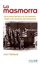 MASMORRA, LA | 9788497912754 | VENTURA, JOAN | Galatea Llibres | Llibreria online de Reus, Tarragona | Comprar llibres en català i castellà online