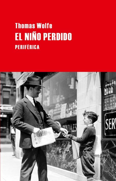 NIÑO PERDIDO, EL | 9788492865413 | WOLFE, THOMAS | Galatea Llibres | Llibreria online de Reus, Tarragona | Comprar llibres en català i castellà online