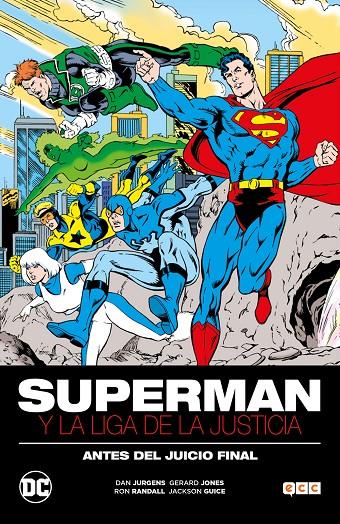 SUPERMAN Y LA LIGA DE LA JUSTICIA : ANTES DEL JUICIO FINAL | 9788416945832 | JURGENS, DAN/JONES, GERARD | Galatea Llibres | Llibreria online de Reus, Tarragona | Comprar llibres en català i castellà online