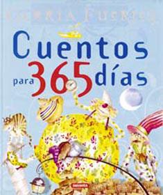 CUENTOS PARA 365 DIAS. (GLORIA FUERTES) | 9788430592821 | FUERTES, GLORIA | Galatea Llibres | Librería online de Reus, Tarragona | Comprar libros en catalán y castellano online