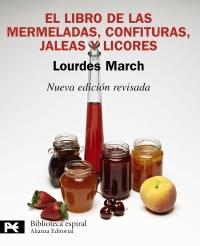 LIBRO DE LAS MERMELADAS, CONFITURAS, JALEAS Y LICORES | 9788420650975 | MARCH FERRER, LOURDES | Galatea Llibres | Llibreria online de Reus, Tarragona | Comprar llibres en català i castellà online