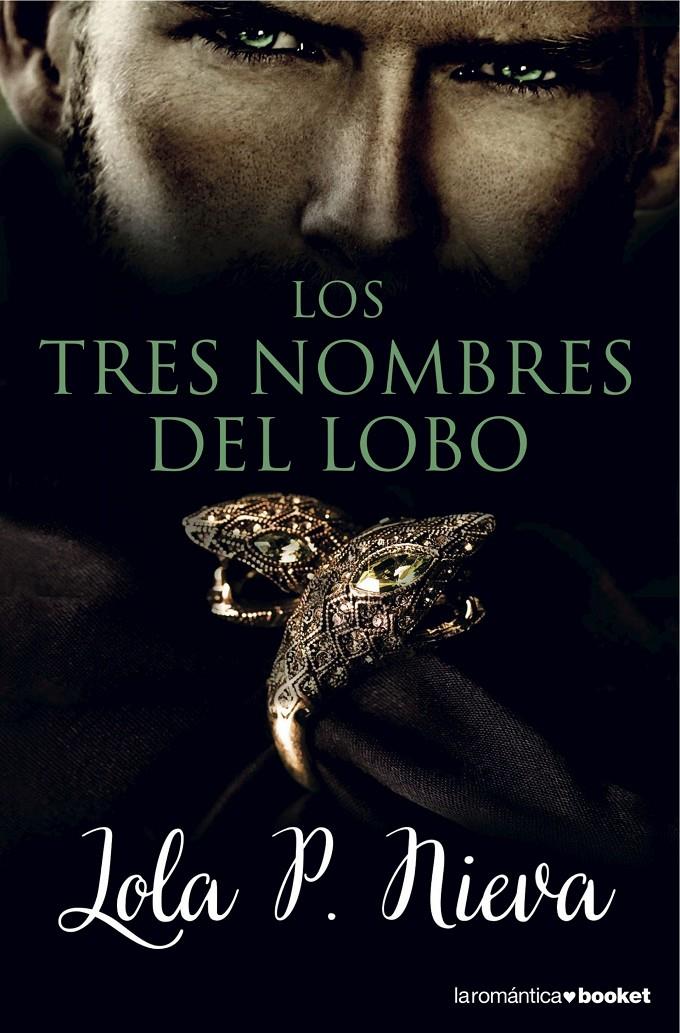 LOS TRES NOMBRES DEL LOBO | 9788408149620 | NIEVA, LOLA | Galatea Llibres | Llibreria online de Reus, Tarragona | Comprar llibres en català i castellà online