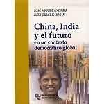 CHINA, INDIA Y EL FUTURO.EN UN CONTEXTO DEMOCRÁTICO GLOBAL | 9788480049030 | ANDREU GARCÍA, PROFESOR TITULAR DE ECONOMÍA APLICADA UNED, Y OTROS | Galatea Llibres | Llibreria online de Reus, Tarragona | Comprar llibres en català i castellà online