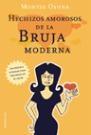 HECHIZOS AMOROSOS DE LA BRUJA MODERNA | 9788427025271 | OSUNA, MONTSE | Galatea Llibres | Llibreria online de Reus, Tarragona | Comprar llibres en català i castellà online