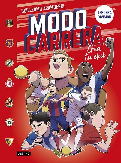 MODO CARRERA 1. TERCERA DIVISIÓN | 9788408295266 | ARAMBERRI, GUILLERMO | Galatea Llibres | Llibreria online de Reus, Tarragona | Comprar llibres en català i castellà online