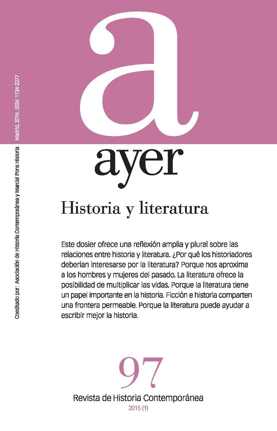 AYER 97: HISTORIA Y LITERATURA | 9788415963615 | CANAL MOREL, JORDI | Galatea Llibres | Llibreria online de Reus, Tarragona | Comprar llibres en català i castellà online