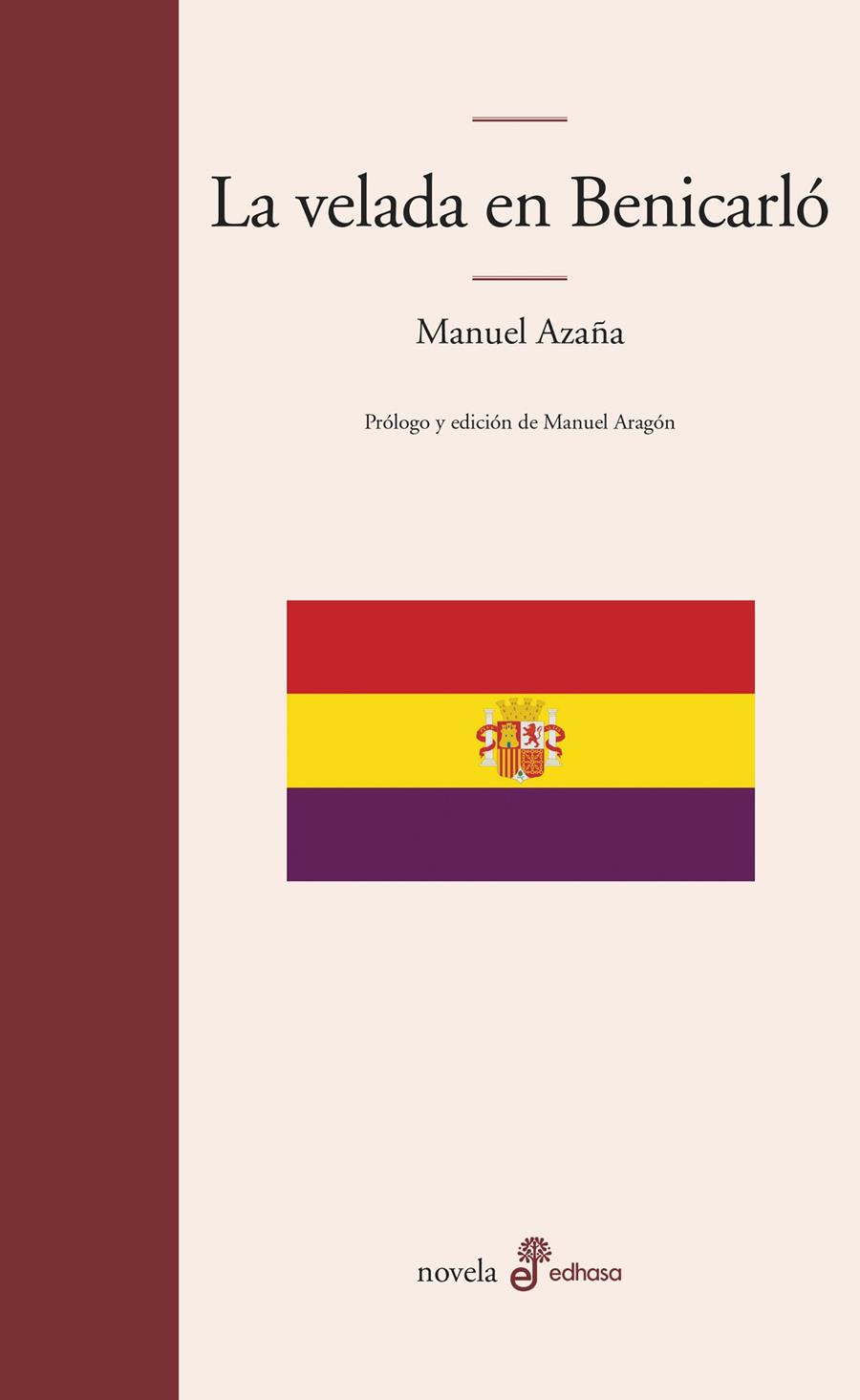 LA VELADA EN BENICARLO | 9788435016049 | AZAÑA, MANUEL | Galatea Llibres | Llibreria online de Reus, Tarragona | Comprar llibres en català i castellà online