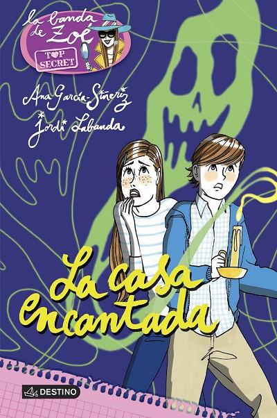 LA CASA ENCANTADA (LA BANDA DE ZOE, 8) | 9788408160274 | GARCÍA-SINERIZ, ANA; LABANDA, JORDI | Galatea Llibres | Llibreria online de Reus, Tarragona | Comprar llibres en català i castellà online