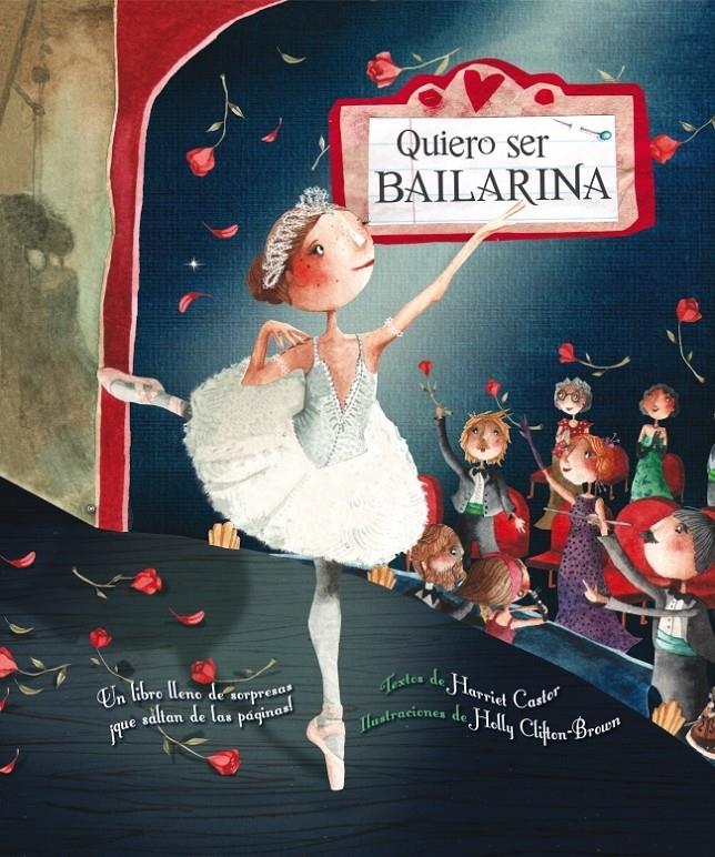 QUIERO SER BAILARINA | 9788448832261 | CLIFTON-BROWN, HOLLY / CASTOR,HARRIET | Galatea Llibres | Llibreria online de Reus, Tarragona | Comprar llibres en català i castellà online