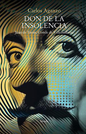 DON DE LA INSOLENCIA | 9788419942975 | AGANZO, CARLOS | Galatea Llibres | Llibreria online de Reus, Tarragona | Comprar llibres en català i castellà online