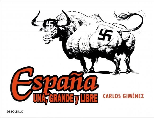 UNA ESPAÑA GRANDE Y LIBRE | 9788490322017 | GIMENEZ, CARLOS | Galatea Llibres | Llibreria online de Reus, Tarragona | Comprar llibres en català i castellà online