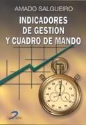 INDICADORES DE GESTION Y CUADRO DE MANDO | 9788479784928 | SALGUEIRO, AMADO | Galatea Llibres | Llibreria online de Reus, Tarragona | Comprar llibres en català i castellà online