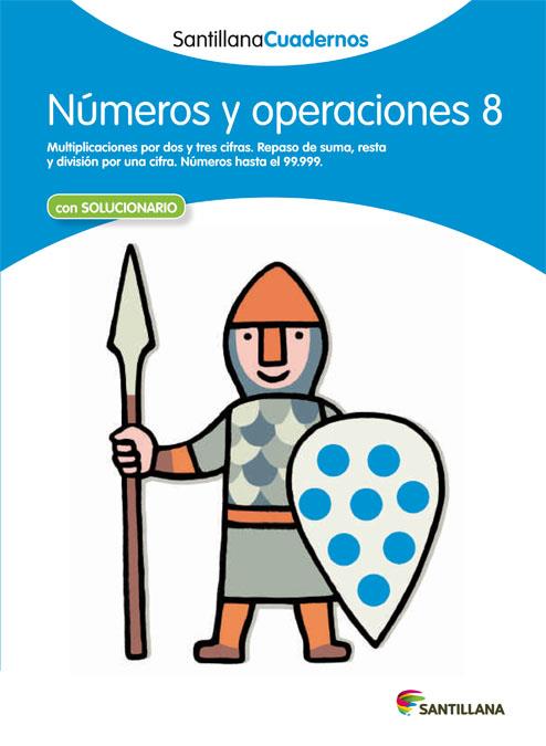 NÚMEROS Y OPERACIONES 8 SANTILLANA CUADERNOS | 9788468012346 | VARIOS AUTORES | Galatea Llibres | Llibreria online de Reus, Tarragona | Comprar llibres en català i castellà online