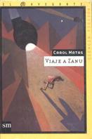 VIAJE A ZANU. NAVEGANTE C.FICCION | 9788434862760 | MATAS, CAROL | Galatea Llibres | Librería online de Reus, Tarragona | Comprar libros en catalán y castellano online