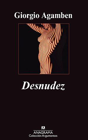 DESNUDEZ | 9788433963321 | AGAMBEN, GIORGIO | Galatea Llibres | Librería online de Reus, Tarragona | Comprar libros en catalán y castellano online