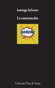 LA CONVERSACIÓN (ANTOLOGÍA) | 9788498959949 | SYLVESTER, SANTIAGO | Galatea Llibres | Llibreria online de Reus, Tarragona | Comprar llibres en català i castellà online