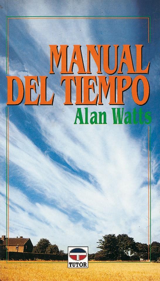 MANUAL DEL TIEMPO | 9788479021795 | WATTS, ALAN | Galatea Llibres | Llibreria online de Reus, Tarragona | Comprar llibres en català i castellà online