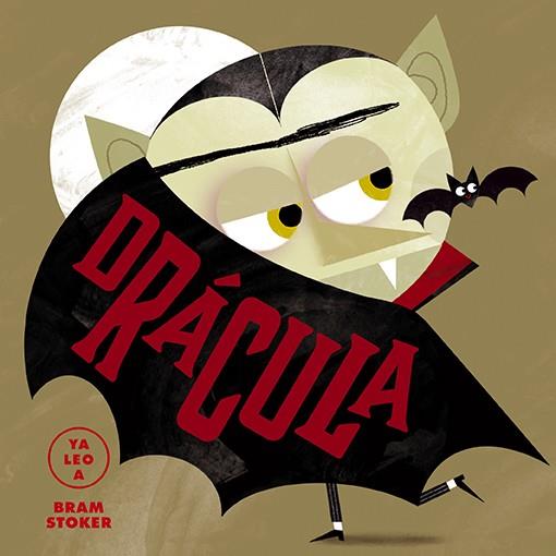 DRÁCULA (YA LEO A) | 9788418008405 | Galatea Llibres | Llibreria online de Reus, Tarragona | Comprar llibres en català i castellà online