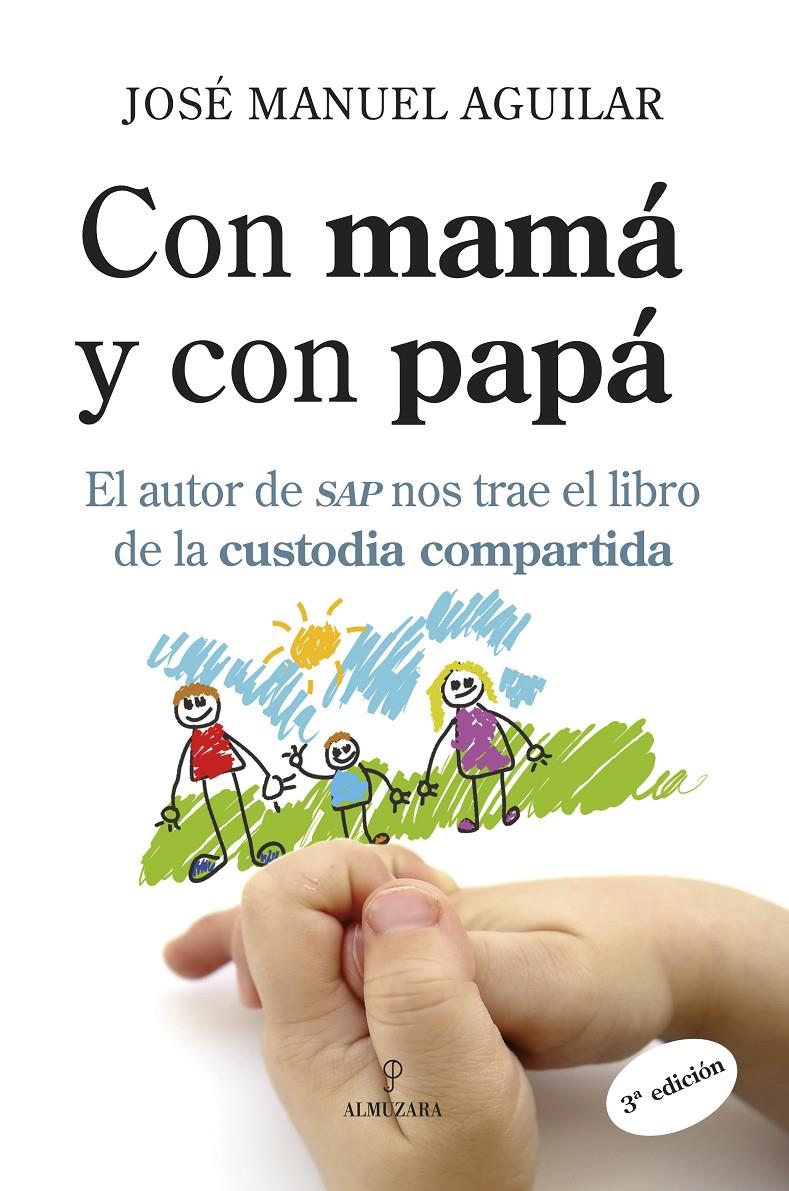 CON MAMA Y CON PAPA | 9788488586254 | AGUILAR, JOSE MANUEL | Galatea Llibres | Librería online de Reus, Tarragona | Comprar libros en catalán y castellano online