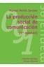 PRODUCCION SOCIAL DE COMUNICACION, LA | 9788420641928 | MARTIN SERRANO, MANUEL | Galatea Llibres | Llibreria online de Reus, Tarragona | Comprar llibres en català i castellà online